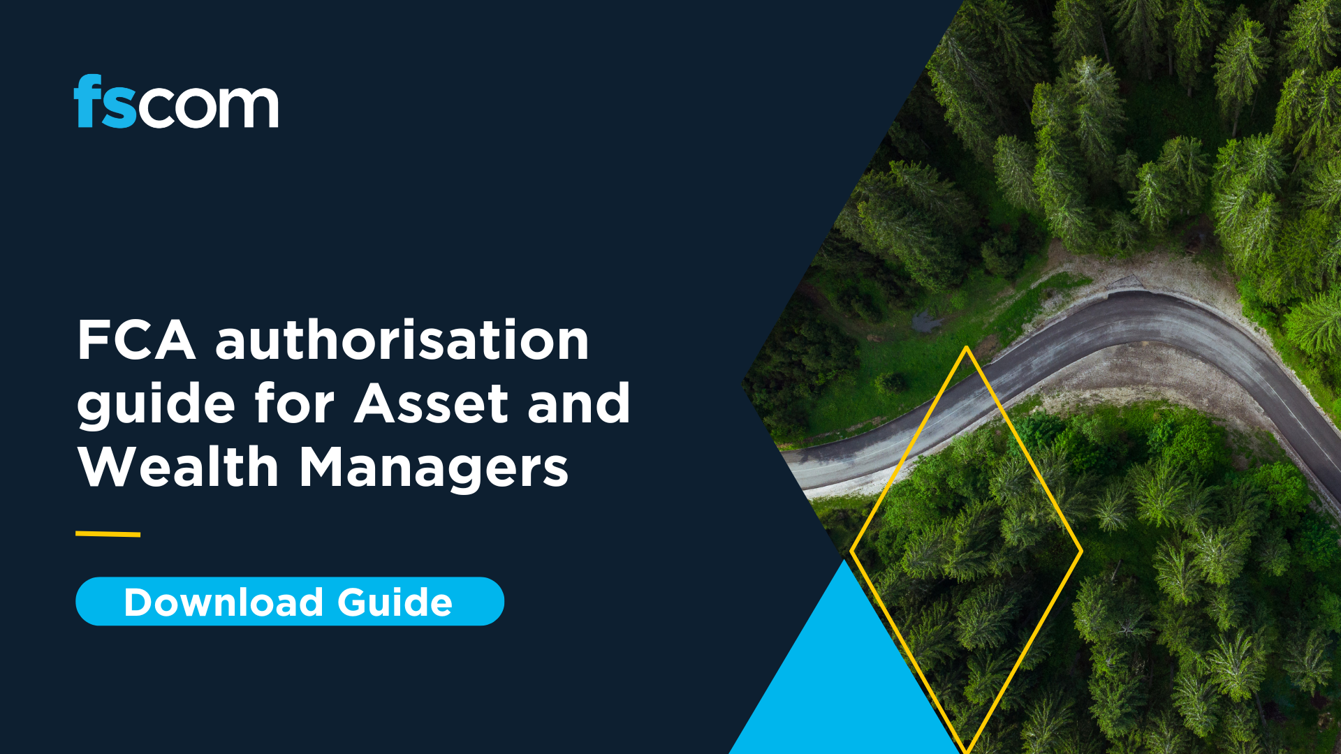 Guide to FCA authorisation guide for asset and wealth managers